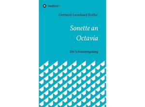 9783746917306 - Sonette an Octavia - Gerhard Leonhard Rothe Kartoniert (TB)