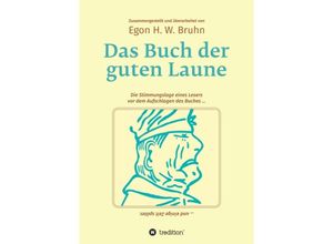 9783746919201 - Das Buch der guten Laune - Egon H W Bruhn Kartoniert (TB)