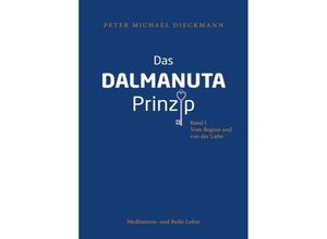 9783746927282 - Das Dalmanuta Prinzip - Peter Michael Dieckmann Kartoniert (TB)