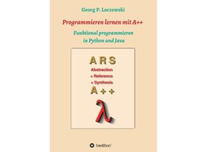 9783746931999 - Programmieren lernen mit A++ - Georg P Loczewski Kartoniert (TB)