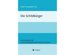 9783746932385 - Die Schildbürger - Heidi Campidell Troi Kartoniert (TB)