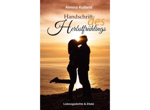 9783746934570 - Handschrift des Herbstfrühlings - Almina Kolland Kartoniert (TB)