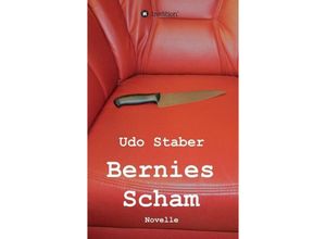 9783746939223 - Bernies Scham - Udo Staber Kartoniert (TB)