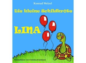 9783746942490 - Die kleine Schildkröte Lina - Konrad Welzel Gebunden