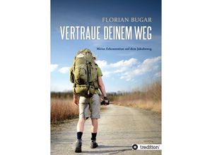 9783746942698 - Vertraue deinem Weg - Florian Bugar Kartoniert (TB)