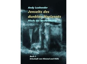 9783746944210 - Jenseits des dunklen Horizonts - Andy Luxbender Kartoniert (TB)