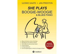 9783746949468 - SHE Plays Boogie-Woogie & Blues Piano - Ulrike Gaate Jan Preston Kartoniert (TB)