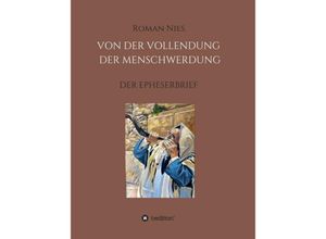 9783746951102 - Die Vollendung der Menschwerdung - Roman Nies Kartoniert (TB)