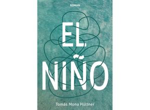 9783746953199 - El Niño - Tomás Mona Hültner Kartoniert (TB)