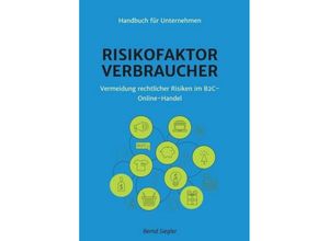 9783746956565 - Risikofaktor Verbraucher - Bernd Siegler Kartoniert (TB)