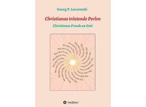 9783746958194 - Christianas tröstende Perlen - Georg P Loczewski Kartoniert (TB)