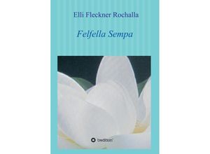 9783746965819 - Felfella Sempa - Elli Fleckner Rochalla Kartoniert (TB)