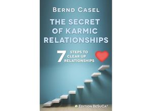 9783746966045 - The Secret of Karmic Relationships - Bernd Casel Kartoniert (TB)