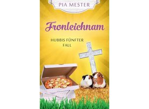 9783746967387 - Fronleichnam - Pia Mester Kartoniert (TB)