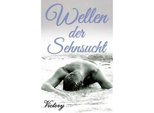 9783746967516 - Wellen der Sehnsucht -  Victory Kartoniert (TB)