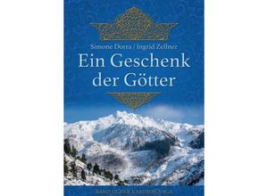 9783746968407 - Ein Geschenk der Götter - Simone Dorra Ingrid Zellner Kartoniert (TB)