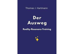 9783746976631 - Der Ausweg - Thomas J Hartmann Kartoniert (TB)