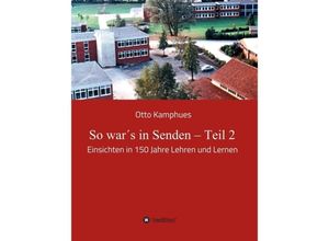 9783746978055 - So wars in Senden - Teil 2 - Otto Kamphues Kartoniert (TB)