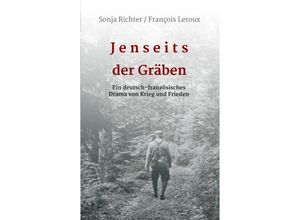 9783746979304 - Jenseits der Gräben - Sonja Richter François Leroux Kartoniert (TB)