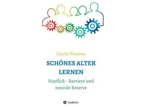 9783746979663 - SCHÖNES ALTER LERNEN - Gisela Pivonas Kartoniert (TB)