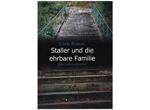 9783746984841 - Staller und die ehrbare Familie - Chris Krause Kartoniert (TB)