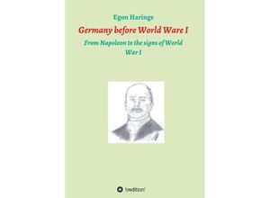 9783746987347 - Germany before World War I - Egon Harings Kartoniert (TB)