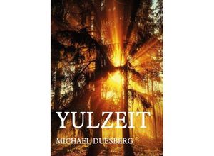 9783746992624 - YULZEIT - Michael Duesberg Kartoniert (TB)