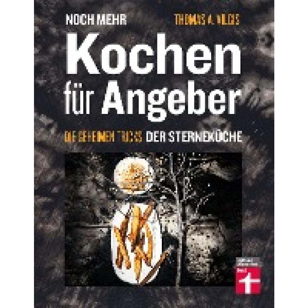 9783747105788 - Vilgis Thomas Noch mehr kochen für Angeber