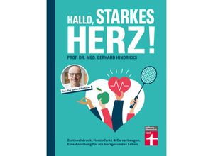 9783747106655 - Hallo starkes Herz! - Prof Dr med Gerhard Hindricks Kartoniert (TB)