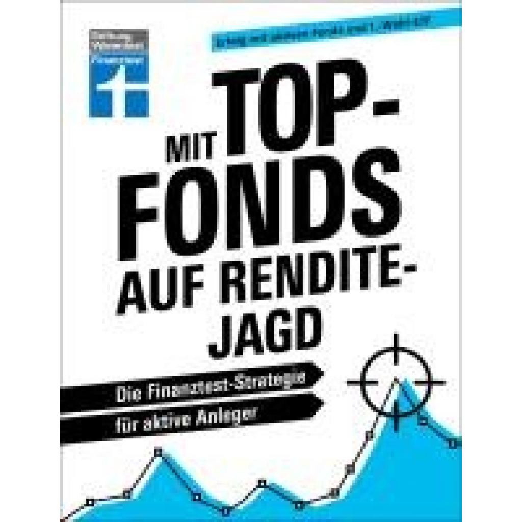 9783747108338 - Gewalt Peter Mit Top-Fonds auf Renditejagd