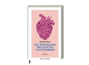 9783747205150 - Die Erfindung des Gustav Lichtenberg - Ewald Arenz Gebunden