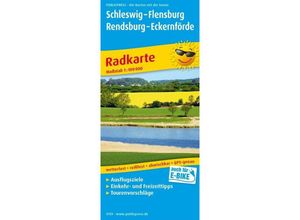 9783747301197 - PUBLICPRESS Radkarte Schleswig - Flensburg - Rendsburg - Eckernförde Karte (im Sinne von Landkarte)