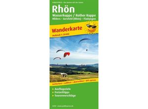 9783747304785 - PublicPress Wanderkarte Rhön Wasserkuppe   Rother Kuppe Hilders - Gersfeld (Rhön) - Fladungen Karte (im Sinne von Landkarte)