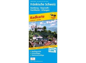 9783747305348 - Radkarte   PUBLICPRESS Radkarte Fränkische Schweiz Bamberg - Bayreuth Forchheim - Erlangen Karte (im Sinne von Landkarte)