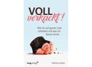 9783747401118 - Voll verkackt! - Martina Leisten Kartoniert (TB)