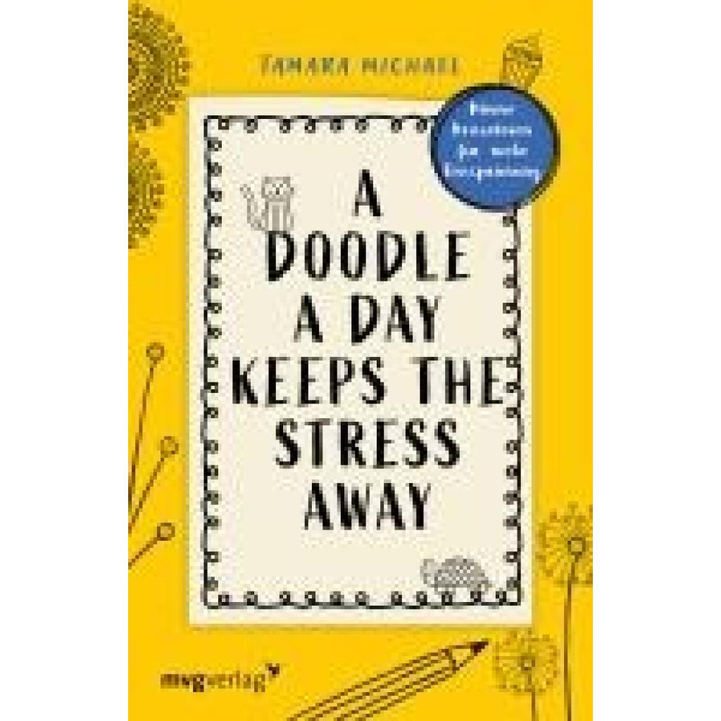 9783747401620 - Michael Tamara A Doodle a Day Keeps the Stress Away