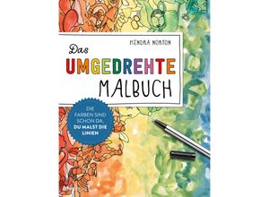 9783747403884 - Das umgedrehte Malbuch - Kendra Norton Kartoniert (TB)