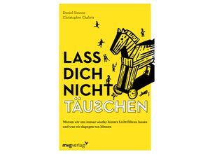 9783747405529 - Lass dich nicht täuschen - Christopher Chabris Daniel Simons Kartoniert (TB)