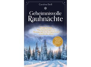 9783747405659 - Geheimnisvolle Rauhnächte - Caroline Deiß Kartoniert (TB)