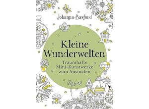 9783747406045 - Kleine Wunderwelten - Johanna Basford Kartoniert (TB)