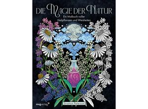 9783747406168 - Die Magie der Natur - Stratten Peterson Kartoniert (TB)