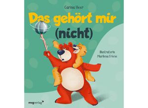 9783747406212 - Das gehört mir (nicht) - Carina Heer Gebunden