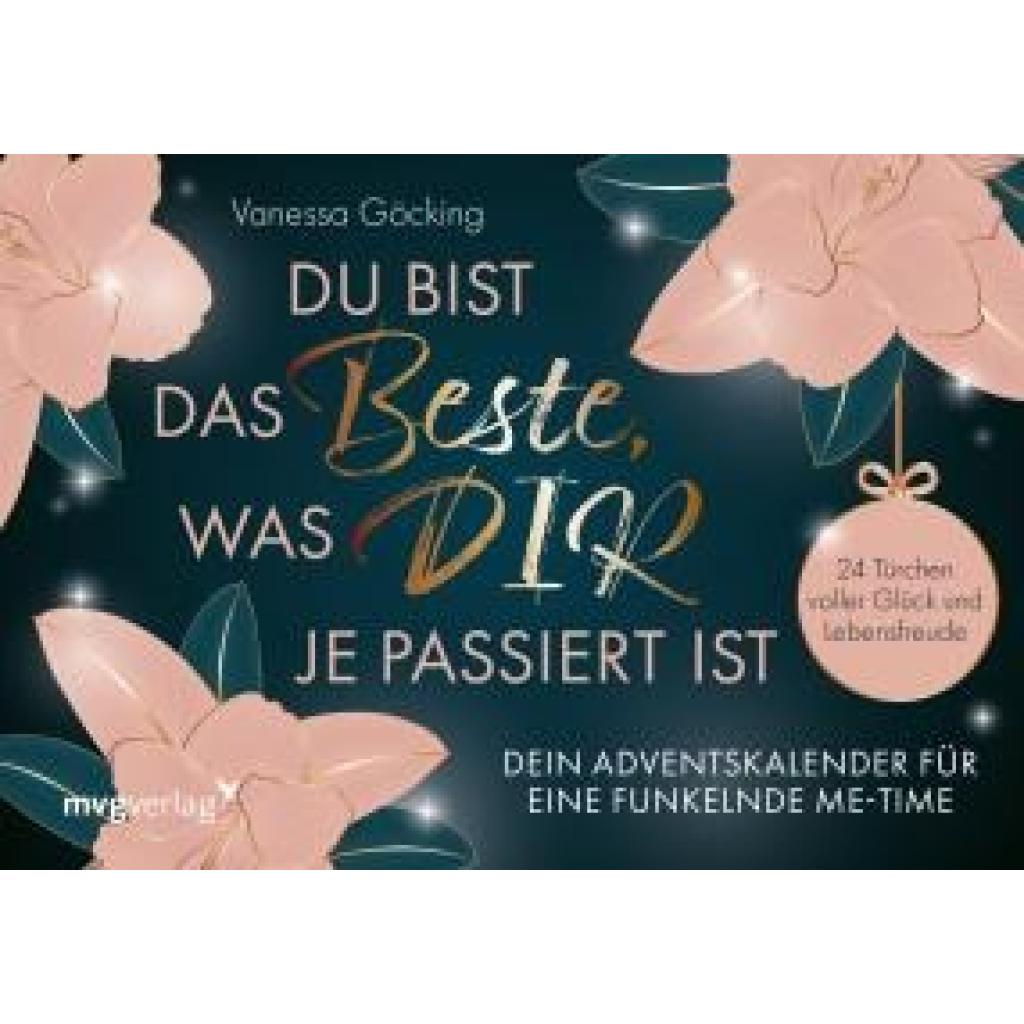 9783747406311 - Göcking Vanessa Du bist das Beste was dir je passiert ist - Dein Adventskalender für eine funkelnde Me-Time 9783747406311 - Göcking Vanessa Du bist das Beste was dir je passiert ist - Dein Adventskalender für eine funkelnde Me-Time