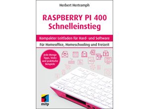 9783747504048 - mitp Schnelleinstieg   Raspberry Pi 400 Schnelleinstieg - Herbert Hertramph Kartoniert (TB)