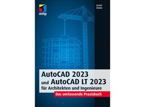 9783747505960 - mitp Professional   AutoCAD 2023 und AutoCAD LT 2023 für Architekten und Ingenieure - Detlef Ridder Kartoniert (TB)