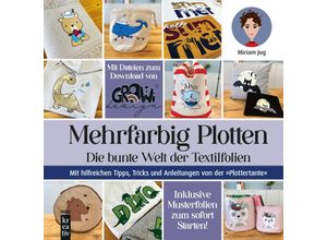 9783747507223 - Mehrfarbig Plotten - Miriam Jug Gebunden