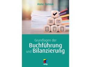 9783747507636 - Buchführung und Bilanzierung - einfach und fundiert - Anne-Katharina Tomiuk Kartoniert (TB)