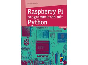 9783747508299 - Raspberry Pi programmieren mit Python - Michael Weigend Kartoniert (TB)