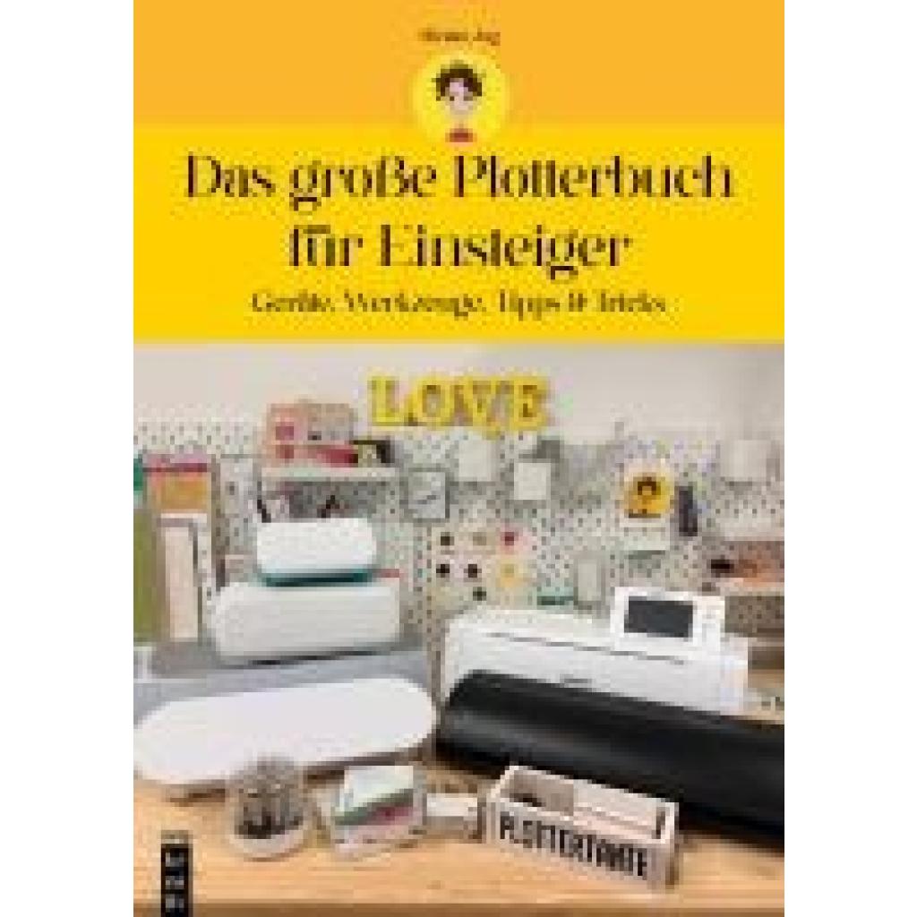 9783747509609 - Jug Miriam Das große Plotterbuch für Einsteiger