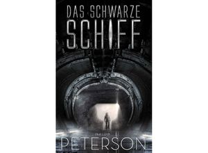 9783748128892 - Das schwarze Schiff - Phillip P Peterson Kartoniert (TB)